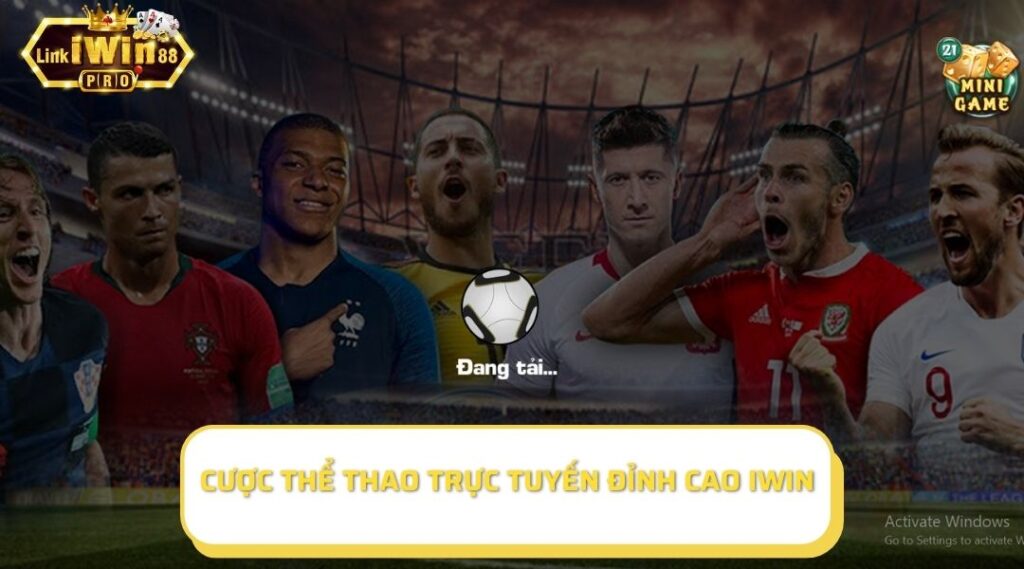 Chơi thử iWin với cược thể thao trực tuyến đỉnh cao